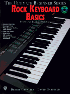 Ultimate Beginner Rock Keyboard Basics: Steps One & Two, Book & CD