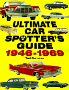 Ultimate Car Spotter's Guide, 1946-1969 - Burness, Tad