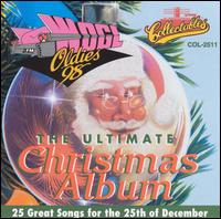 Ultimate Christmas Album, Vol. 1: WOGL 98.1 Philadelphia - Various Artists