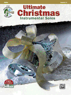 Ultimate Christmas Instrumental Solos for Strings: Violin, Book & Online Audio/Software/PDF