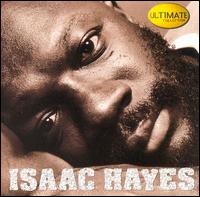 Ultimate Collection - Isaac Hayes
