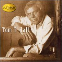 Ultimate Collection - Tom T. Hall