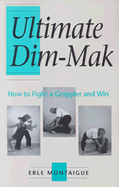 Ultimate Dim-Mak: How to Fight a Grappler and Win