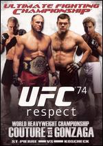 Ultimate Fighting Championship, Vol. 74: Respect