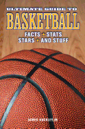 Ultimate Guide to Basketball