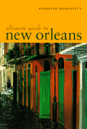 Ultimate Guide to New Orleans