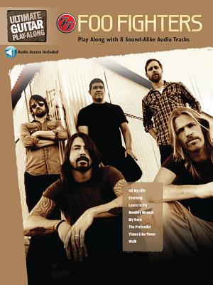Ultimate Guitar Play-Along Foo Fighters: Authentic Guitar Tab, Book & 2 Enhanced CDs - Foo Fighters