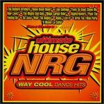Ultimate House NRG: Way Cool Dance Hits