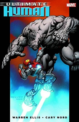 Ultimate Hulk vs. Iron Man: Ultimate Human - Ellis, Warren (Text by)