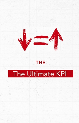 Ultimate KPI Journal - Meisel, Ari, and Strange, Joanna (Adapted by)