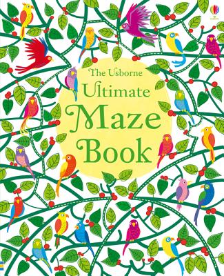 Ultimate Maze Book - Robson, Kirsteen, and Clarke, Phillip