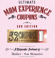 Ultimate Mom Experience Coupons - Son Edition