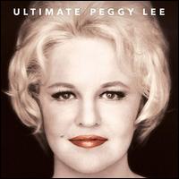 Ultimate Peggy Lee - Peggy Lee