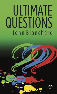 Ultimate Questions ESV - Blanchard, John
