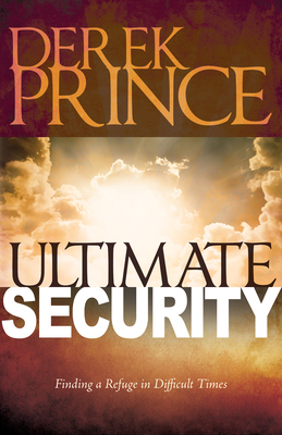 Ultimate Security - Prince, Derek, Dr.