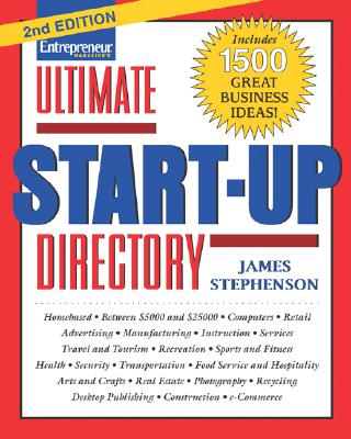 Ultimate Start-Up Directory - Stephenson, James, and Mintzer, Rich