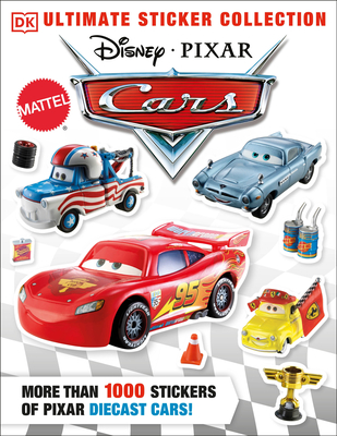 Ultimate Sticker Collection: Disney Pixar Cars: More Than 1,000 Stickers of Disney Pixar Diecast Cars! - DK