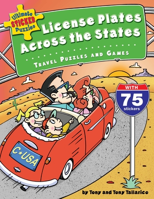 Ultimate Sticker Puzzles: License Plates Across the States: Travel Puzzles and Games - Tallarico, Tony