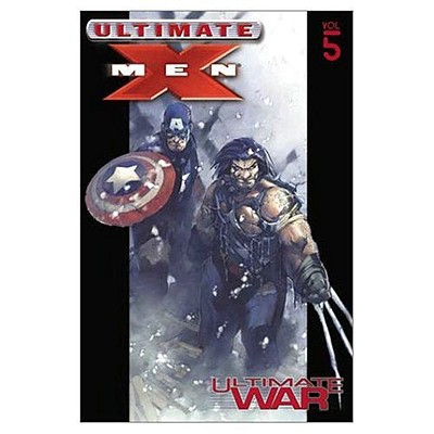 Ultimate X-Men - Volume 5: Ultimate War - Millar, Mark (Text by)