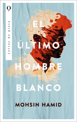 Ultimo Hombre Blanco, El - Moshin, Hamid