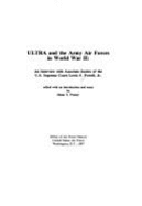 Ultra and the Army Air Forces in World War II: An Interview with Associate Justice of the U.S. Supreme Court Lewis F. Powell, JR. - Powell, Lewis F