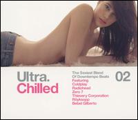 Ultra Chilled, Vol. 2 - Various Artists