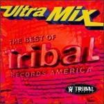 Ultra Mix: The Best of Tribal Records America