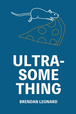 Ultra-Something - Leonard, Brendan