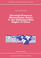 Ultrahigh-pressure metamorphic rocks in the Dabieshan-Sulu region of China