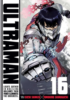 Ultraman, Vol. 16 - Shimoguchi, Tomohiro, and Shimizu, Eiichi