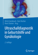 Ultraschalldiagnostik in Geburtshilfe Und Gynkologie