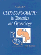 Ultrasonography in Obstetrics and Gynecology - Callen, Peter W, MD (Editor)