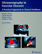 Ultrasonography in Vascular Diseases: A Practical Approach to Clinical Problems