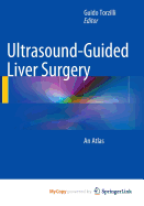 Ultrasound-Guided Liver Surgery: An Atlas
