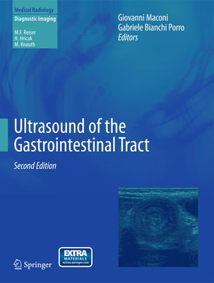 Ultrasound of the Gastrointestinal Tract - Maconi, Giovanni (Editor), and Bianchi Porro, Gabriele (Editor)