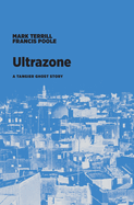 Ultrazone: A Tangier Ghost Story