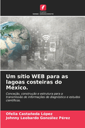 Um stio WEB para as lagoas costeiras do Mxico.
