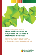 Uma Analise Sobre as Empresas de Carnes E Derivados No Brasil