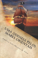 Uma Odissia Pelos Mares Orientais: As Aventuras de Pedro Duarte e Allaji - LIVRO 1