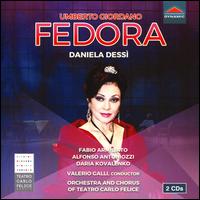 Umberto Giordano: Fedora - Alessandro Fantoni (vocals); Alfonso Antoniozzi (vocals); Daniela Dess (vocals); Daria Kovalenko (vocals);...