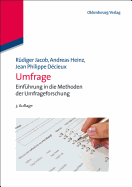 Umfrage: Einfhrung in Die Methoden Der Umfrageforschung