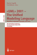 UML 2001 - The Unified Modeling Language. Modeling Languages, Concepts, and Tools: 4th International Conference, Toronto, Canada, October 1-5, 2001. Proceedings