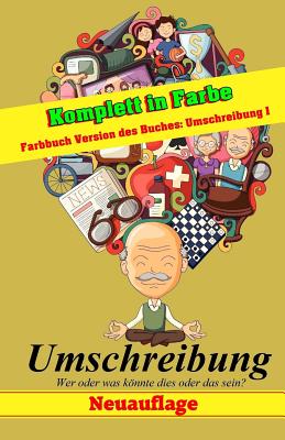 Umschreibung: Farbbuch Version Des Buches Umschreibung 1 - Geier, Denis