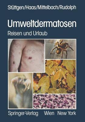 Umweltdermatosen: Reisen Und Urlaub - St?ttgen, G, and K?fer, R, and Haas, N