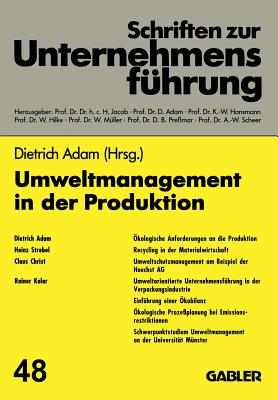 Umweltmanagement in Der Produktion - Adam, Dietrich (Editor)