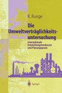 Umweltvertraglichkeitsuntersuchung: Internationale Entwicklungstendenzen Und Planungspraxis