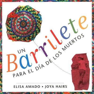 Un Barrilete Para El Dia de Los Muertos - Amado, Elisa, and Hairs, Joya (Photographer)
