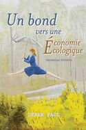 Un bond vers une ?conomie ?cologique: Troisi?me ?dition