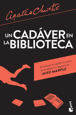 Un Cadver En La Biblioteca / The Body in the Library - Christie, Agatha