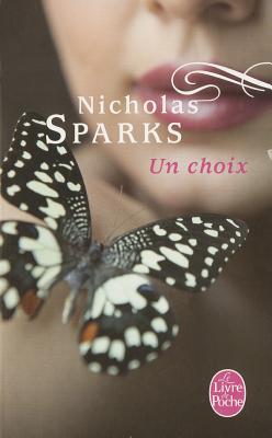 Un Choix - Sparks, Nicholas